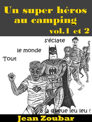 cover image of Un super héros au camping (vol 1 et 2)